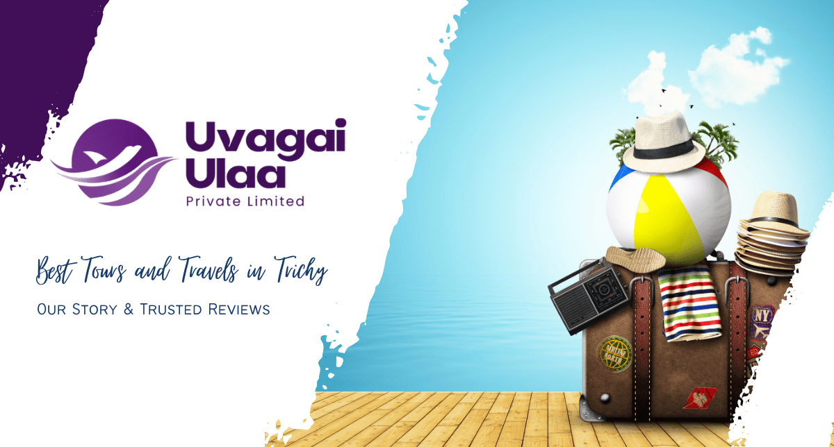 best Tours and Travels in Trichy