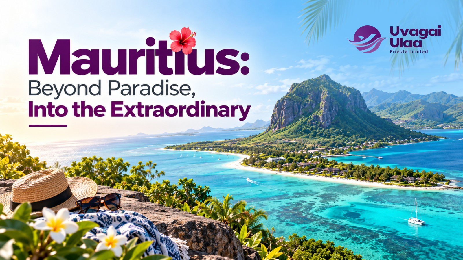 Mauritius Beyond Paradise, Into the Extraordinary
